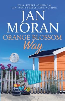 Orange Blossom Way