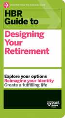 HBR Guide to Designing Your Retirement Subscription