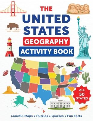 The United States Geography Activity Book: Colorful Maps, Puzzles, Quizzes, Fun Facts Subscription