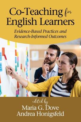 Co-Teaching for English Learners: Evidence-Based Practices and Research-Informed Outcomes