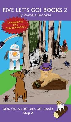 Five Let's GO! Books 2: Sound-Out Phonics Books Help Developing Readers, including Students with Dyslexia, Learn to Read (Step 2 in a Systemat