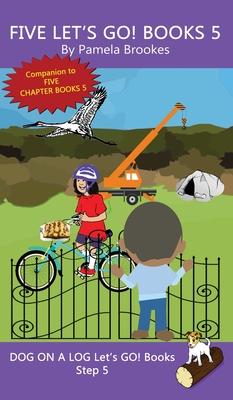 Five Let's GO! Books 5: Sound-Out Phonics Books Help Developing Readers, including Students with Dyslexia, Learn to Read (Step 5 in a Systemat