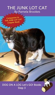 The Junk Lot Cat: Sound-Out Phonics Books Help Developing Readers, including Students with Dyslexia, Learn to Read (Step 3 in a Systemat