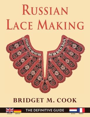 Russian Lace Making (English, Dutch, French and German Edition)