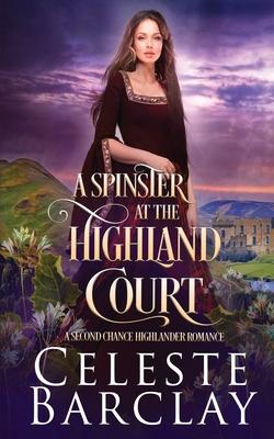 A Spinster at the Highland Court