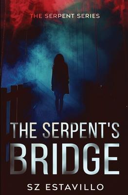 The Serpent's Bridge