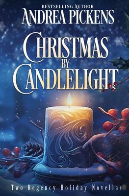 Christmas By Candlelight: Two Regency Holiday novellas Subscription
