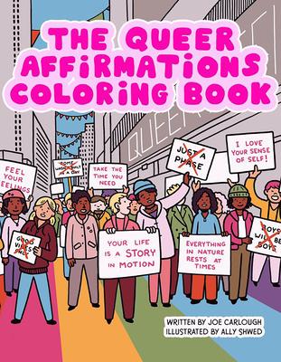 The Queer Affirmations Coloring Book