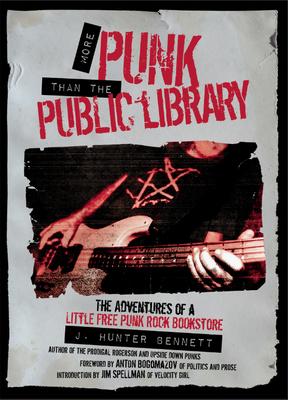 More Punk Than the Public Library: The Adventures of a Little Free Punk Rock Bookstore Subscription