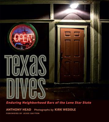 Texas Dives: Enduring Neighborhood Bars of the Lone Star State