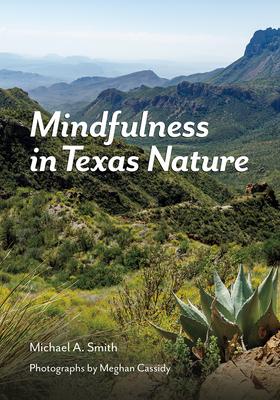 Mindfulness in Texas Nature