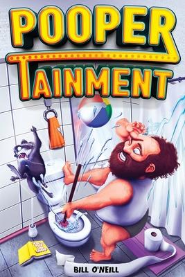 Poopertainment: A Fun Activity Book With Funny Facts, Bathroom Jokes, Sudoku, Puzzles And Other Fun Things To Do While You Poo On The