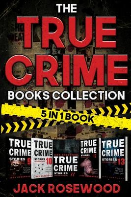 The True Crime Books Collection: 60 Disturbing True Crime Stories About Murder And Mayhem (5-in-1 Book) Subscription