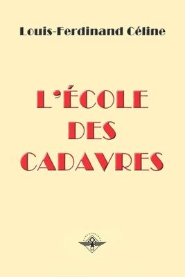 L'cole des cadavres