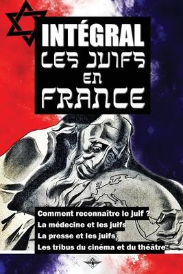 Intgral Les juifs en France