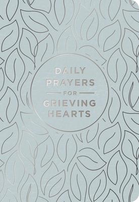 Daily Prayers for Grieving Hearts: A 90-Day Prayer Devotional (Daily Devotions to Discover Comfort During Grief and Loss, Begin Healing, and Find Refu Subscription