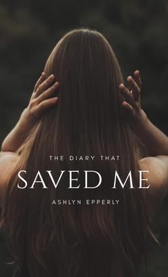 The Diary That Saved Me