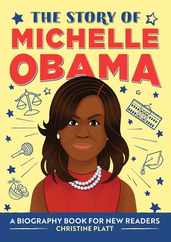 The Story of Michelle Obama: An Inspiring Biography for Young Readers Subscription