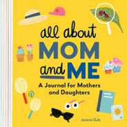All about Mom and Me: Perfect Mother's Mother's Day Gift Day Gift-A Journal for Mothers and Daughters Subscription