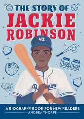 The Story of Jackie Robinson: An Inspiring Biography for Young Readers Subscription
