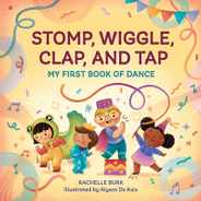Stomp, Wiggle, Clap, and Tap: My First Book of Dance Subscription