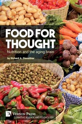 Food for thought: Nutrition and the aging brain Subscription