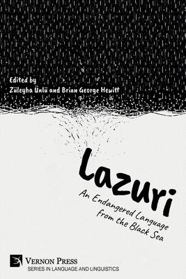 Lazuri: An Endangered Language from the Black Sea