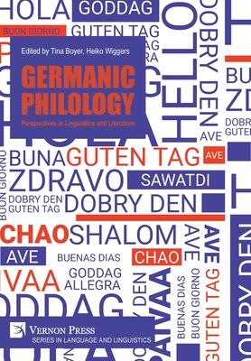 Germanic Philology: Perspectives in Linguistics and Literature