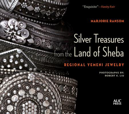 Silver Treasures from the Land of Sheba: Regional Yemeni Jewelry