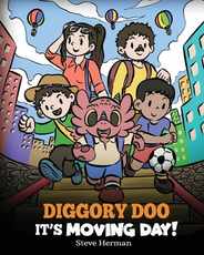 Diggory Doo, It's Moving Day!: A Story about Moving to a New Home, Making New Friends and Going to a New School Subscription