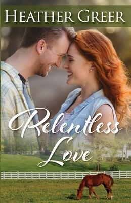 Relentless Love