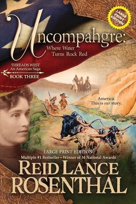 Uncompahgre (Large Print): Large Print Edition