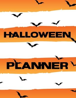 Halloween Planner: Spooky Good Log Book Calendar Organizer Activities