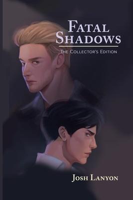 Fatal Shadows: The Collector's Edition