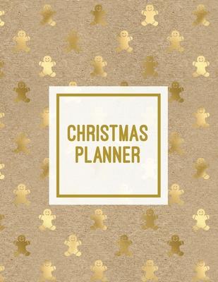 Christmas Planner: Family Holiday Organizer, Gift List Pages, Shopping & Budget Notes, Calendar Journal, Party Plan Book, Christmas Card