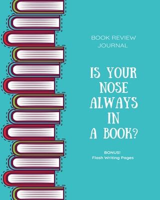 Book Review Journal: Keep Track, Log & Record Read Reviews, Bonus Flash Writing Pages, Reading Favorite Books, Notes, Book Lovers Club, Gif