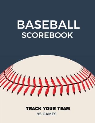 Baseball Scorebook: Record Game Sheet, Games Score Book Sheets, Scoring Notebook, Journal