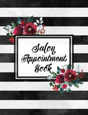 Hair Salon Appointment Book: Undated Daily Client Schedule Planner, Time Columns 7am - 9pm, 15 minute increments, Appointments Notebook