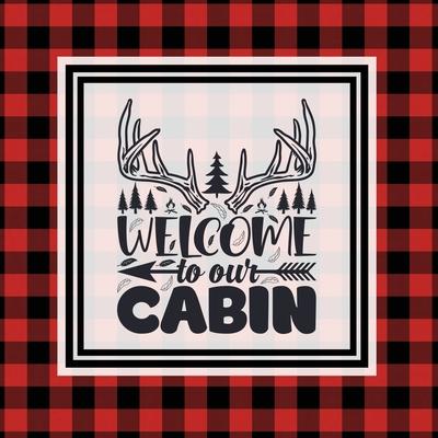 Cabin Guest Book: For Guests To Sign When They Stay On Vacation, Write & Share Favorite Memories, House Log Book, Guestbook