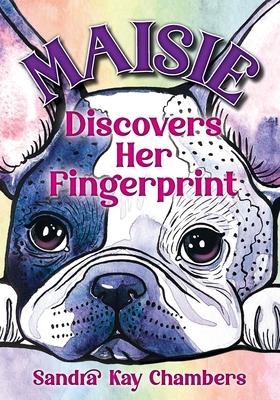 Maisie Discovers Her Fingerprint