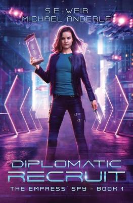 Diplomatic Recruit: A Kurtherian Gambit Series