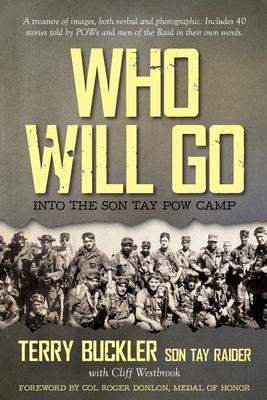 Who Will Go: Into the Son Tay POW Camp