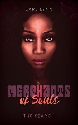 Merchants of Souls: The Search