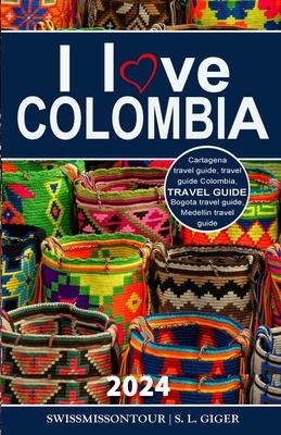 I love Colombia Travel Guide: Travel guide Colombia, Cartagena travel guide, Bogota travel guide, Medellin travel guide, Spanish travel phrase book,