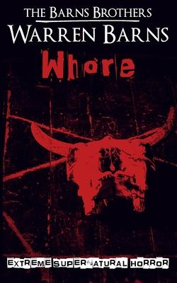 Whore: Extreme Supernatural Horror