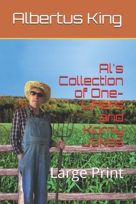 Al's Collection of One-Liners and Korny Jokes: Large Print