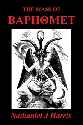 The Mass of Baphomet