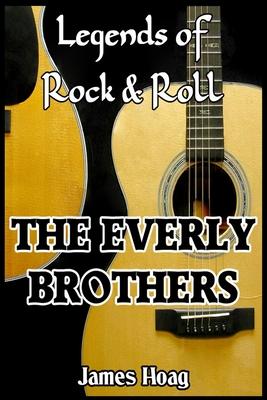 Legends of Rock & Roll - The Everly Brothers