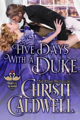 Five Days With A Duke