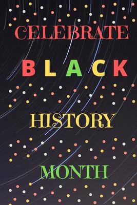 Celebrate Black History Month